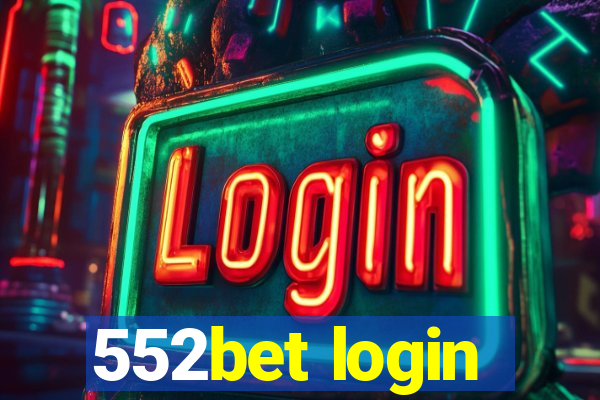 552bet login